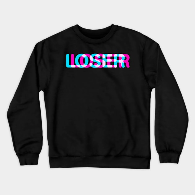 LOSER Crewneck Sweatshirt by albertocubatas